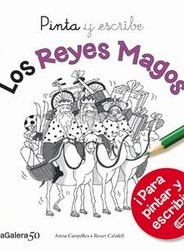 Pinta y escribe Los Reyes Magos