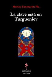 La clave está en Turgueniev La clave está en Turgueniev