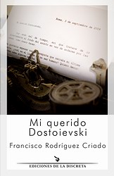 Mi querido Dostoievski