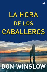 La hora de los caballeros La hora de los caballeros