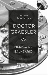 Doctor Graesler. Médico de balneario Doctor Graesler. Médico de balneario