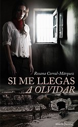 Si me llegas a olvidar Si me llegas a olvidar