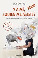 Y a mí, ¿quién me asiste?