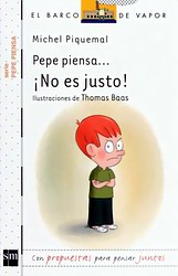 Pepe piensa… ¡No es justo! Pepe piensa… ¡No es justo!