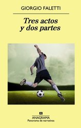 Tres actos y dos partes Tres actos y dos partes