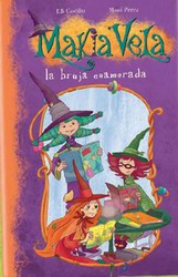Makia Vela. La bruja enamorada Makia Vela. La bruja enamorada
