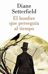El hombre que perseguía al tiempo El hombre que perseguía al tiempo