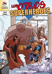 Los otros superhéroes. Capítulo 1 Los otros superhéroes. Capítulo 1