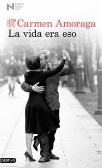 La vida era eso La vida era eso