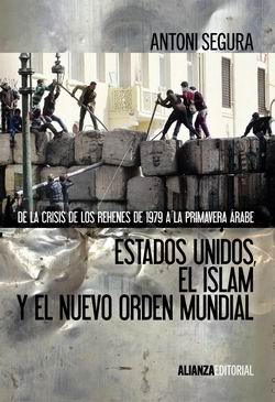 Estados Unidos, el Islam y el nuevo orden mundial