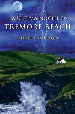 La última noche en Tremore Beach La última noche en Tremore Beach