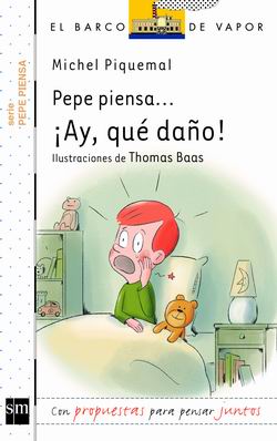 Pepe piensa… ¡Ay, qué daño! Pepe piensa… ¡Ay, qué daño!
