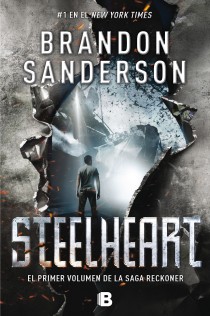 Steelheart. Saga Reckoner 1