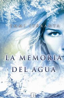 La memoria del agua La memoria del agua