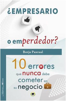 ¿Empresario o emperdedor? ¿Empresario o emperdedor?