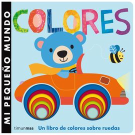 Mi pequeño Mundo. Colores. Mi pequeño Mundo. Colores.