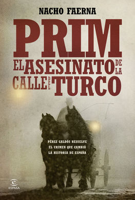 Prim. El asesinato de la calle del turco Prim. El asesinato de la calle del turco