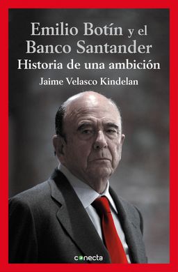 Emilio Botín y el banco Santander