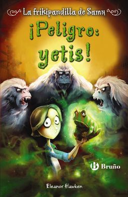 ¡Peligro, Yetis! La frikipandilla de Samu 2 ¡Peligro, Yetis! La frikipandilla de Samu 2