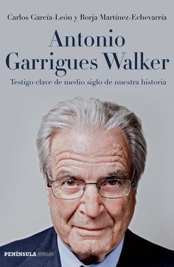 Antonio Garrigues Walker Antonio Garrigues Walker