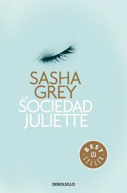 La sociedad Juliette La sociedad Juliette