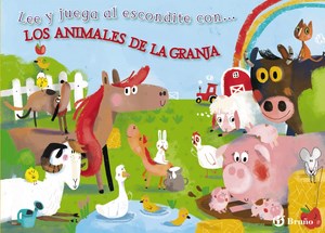 Lee y juega al escondite con... los animales de la granja Lee y juega al escondite con... los animales de la granja
