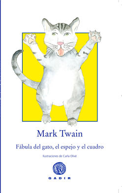 Fábula del gato, el espejo y el cuadro Fábula del gato, el espejo y el cuadro