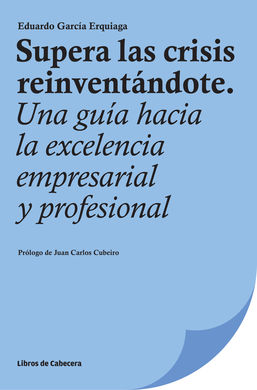 Supera la crisis reinventándote Supera la crisis reinventándote