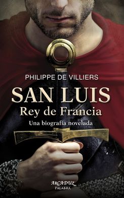 San Luis, Rey de Francia San Luis, Rey de Francia