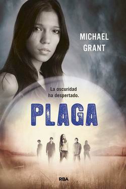 Plaga. Saga Olvidados IV Plaga. Saga Olvidados IV