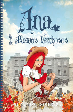 Ana, la de Álamos ventosos Ana, la de Álamos ventosos