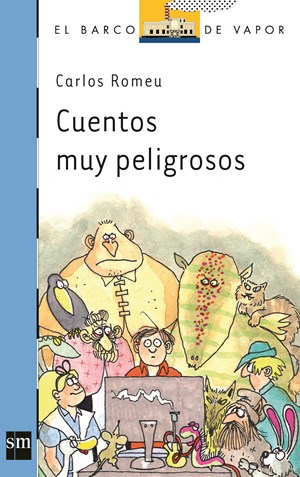 Cuentos muy peligrosos