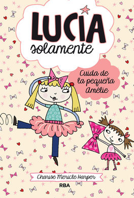 Lucia cuida de la pequeña Amelie Lucia cuida de la pequeña Amelie