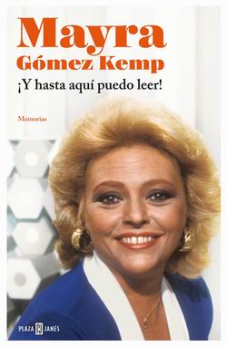 ¡Y hasta aquí puedo leer! ¡Y hasta aquí puedo leer!