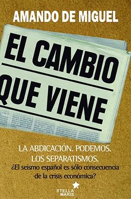 El cambio que viene El cambio que viene