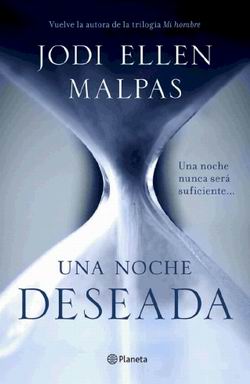 Una noche I. Deseada Una noche I. Deseada
