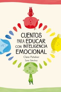 Cuentos para educar con inteligencia emocional Cuentos para educar con inteligencia emocional