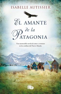 El amante de la Patagonia El amante de la Patagonia