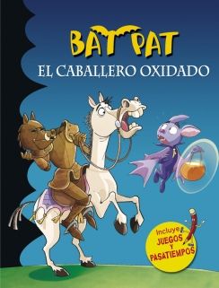 El caballero oxidado El caballero oxidado