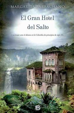 El gran hotel del Salto El gran hotel del Salto