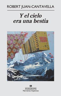 Y el cielo era una bestia Y el cielo era una bestia