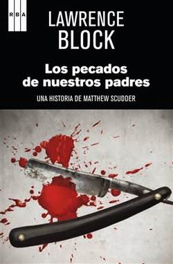 Los pecados de nuestros padres. Matt Scudder 1