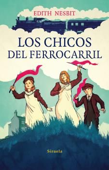 Los chicos del ferrocarril Los chicos del ferrocarril