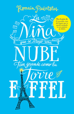 La niña que se tragó una nube tan grande como la torre Eiffel La niña que se tragó una nube tan grande como la torre Eiffel