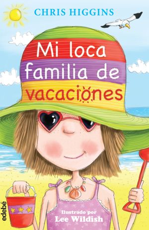 Mi loca familia de vacaciones Mi loca familia de vacaciones