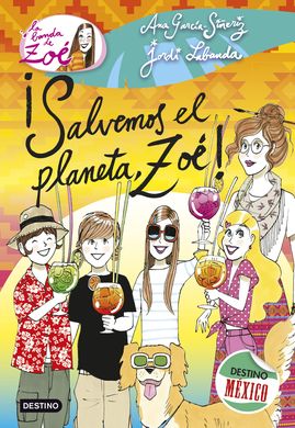 ¡Salvemos el planeta, Zoé! ¡Salvemos el planeta, Zoé!