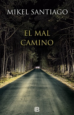 El mal camino El mal camino