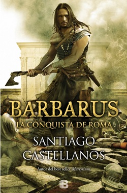 Barbarus. La Conquista de Roma