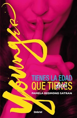 Younger. Tienes la edad que dices Younger. Tienes la edad que dices