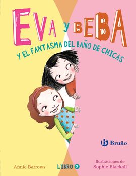 Eva y Beba y el fantasma del baño de las chicas